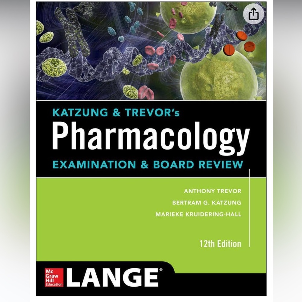 Katzung & Trevor's Pharmacology Examination and Board Review, 12th Edition